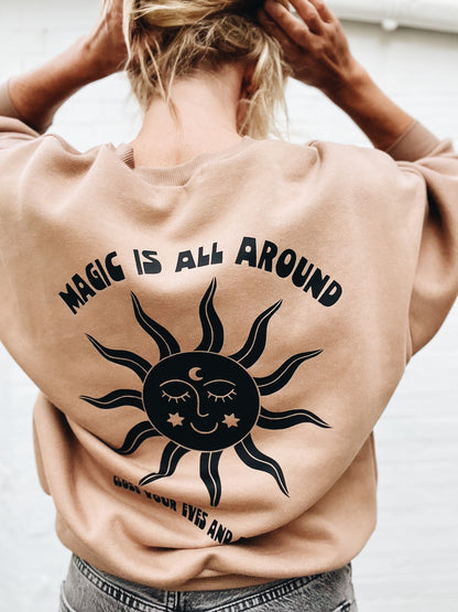 Sweat Adulte "Magic is all around "