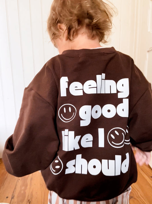 Sweat "Feeling good" - Chocolat noir